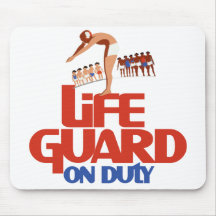 Life Guard on Duty Mouse Pad