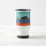 Life is a ball -Travel Mug-Stephen Huneck