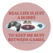 Life is a Hobby Between Games