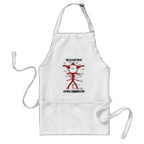 Life Is A Matter Of Arterial Communication Aprons