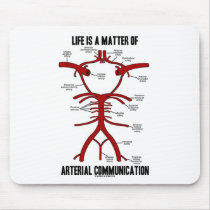 Life Is A Matter Of Arterial Communication