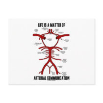 Life Is A Matter Of Arterial Communication