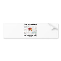 Life Is A Matter Of Gut Feeling (Anatomical Humour
