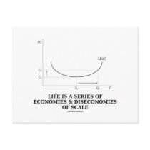 Life Is A Series Of Economies & Diseconomies