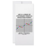 Life Is A Series Of Stationary Pts Inflection Pts rack cards
