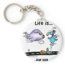 Life is Bad Luck