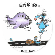 Life is Bad Luck