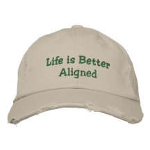 Life is Better Aligned hat Embroidered Baseball Cap