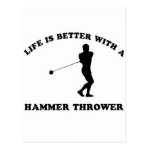Life is better with a Hammer Thrower Post Cards