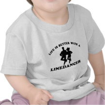 Life is better with a line dancer tee shirts