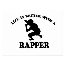 Life is better with a Rapper Post Card
