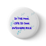 Life is Cool Round Button