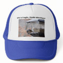 Life Is Fragile, Handle With P... hats