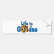 Life is Golden..Golden Retreiver Bumper Stickers
