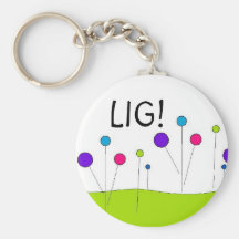 "LIFE IS GOOD"!-keyychain Keychain