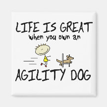 Life is Great Agility Dog Magnet