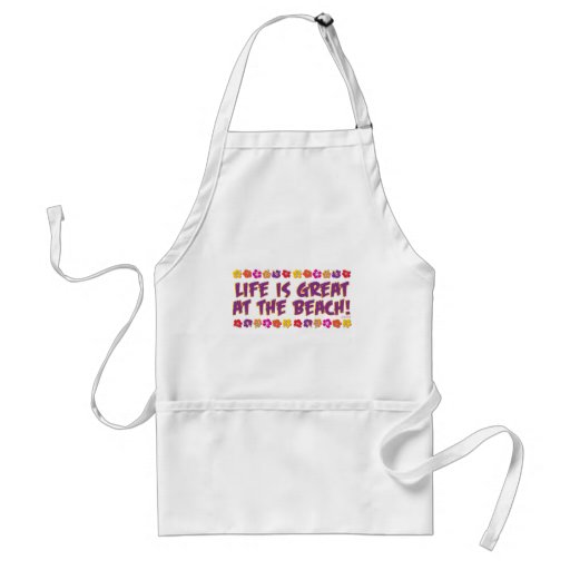 Life is great at the beach! aprons