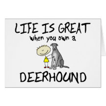 Life is Great Deerhound Cards
