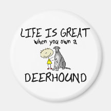 Life is Great Deerhound Fridge Magnets