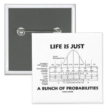 Life Is Just A Bunch Of Probabilities (Stats Fun) Pin