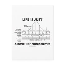 Life Is Just A Bunch Of Probabilities (Stats Fun)