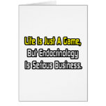 Life Is Just a Game .. Endocrinology Is Serious Card