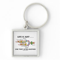 Life Is Just ... One Twist After Another (DNA)