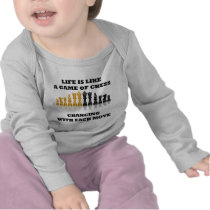 Life Is Like A Game Of Chess (Chess Attitude) T-shirt