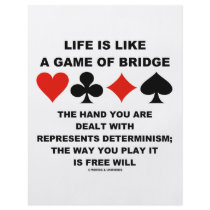 Life Is Like Game Of Bridge Determinism Free Will