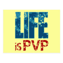 Life is PVP Gamer Design Postcard