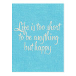 Life is Short Be Happy Blue Canvas Post Card