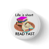 Life is short, READ FAST Pins