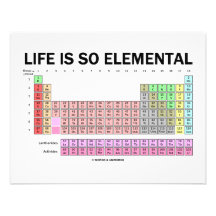 Life Is So Elemental (Periodic Table Of Elements) Announcements