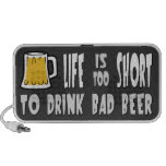 Life is Too Short to Drink Bad Beer Mp3 Speaker
