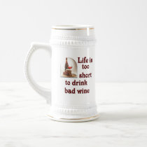 Life is too short to drink bad wine #2 coffee mug
