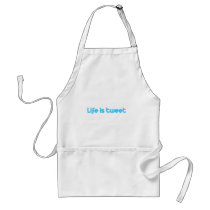 Life is tweet aprons