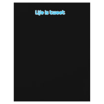 Life is tweet