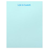 Life is tweet