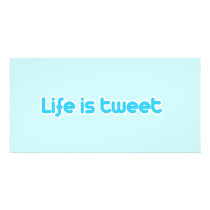 Life is tweet