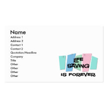 Life Saving Is Forever Business Cards