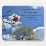 Life without love is like mousepad