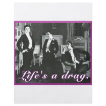 Life's a Drag