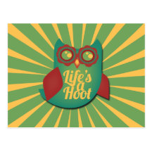 Life's a Hoot owl Post Cards
