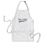 Lifes a Pitch! Apron