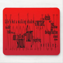 'Life's but a Walking Shadow' Macbeth Shakespeare Mouse Pads