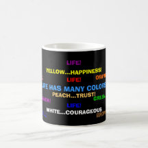 LIFE'S COLORS! MUG