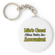Life's Great...Accountant
