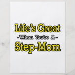 Life's Great When You're a Step-Mom Flyers