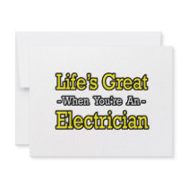Life's Great When You're an Electrician