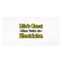 Life's Great When You're an Electrician